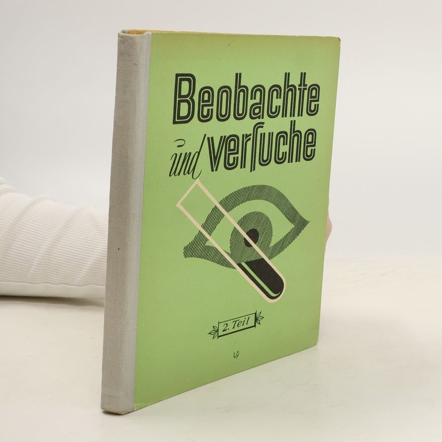 Autorenkollektiv Beobachte und Versuche 2