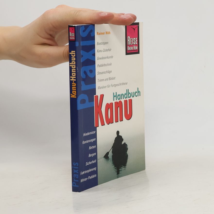 Rainer Höh Kanu-Handbuch