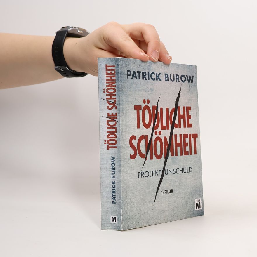 Patrick Burow Tödliche Schönheit