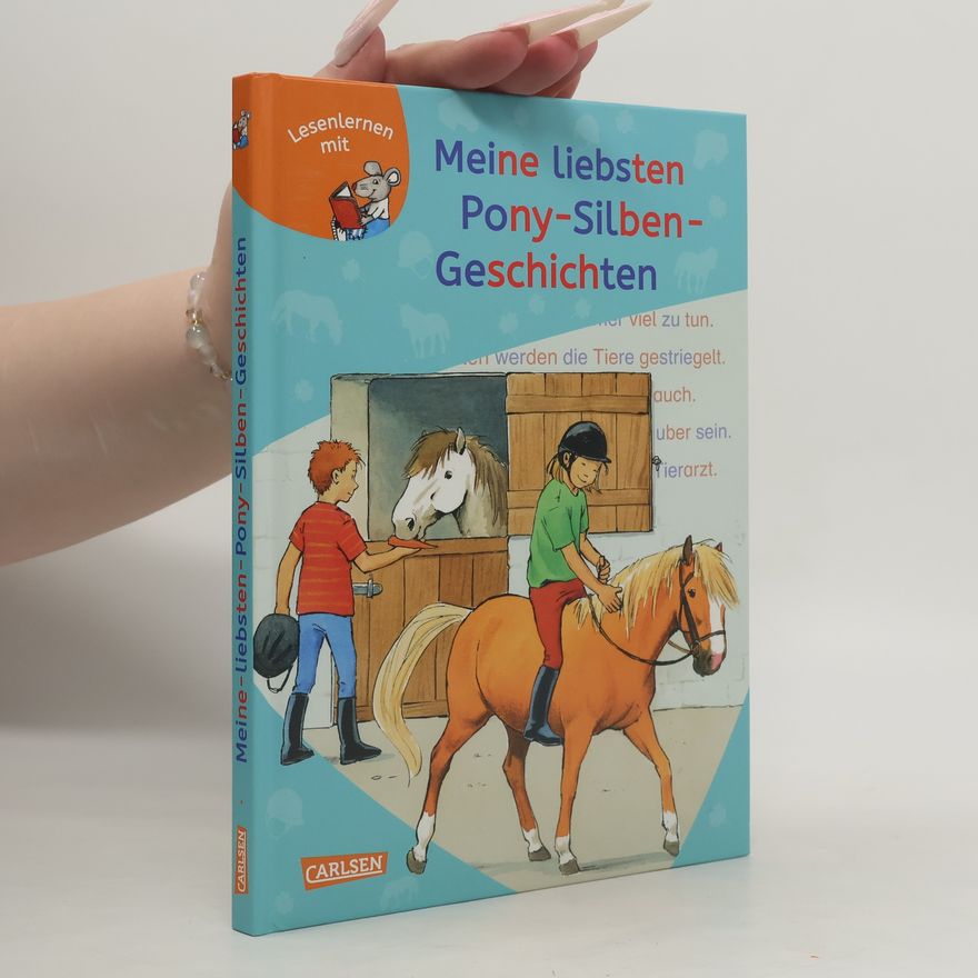 Annette Neubauer LESEMAUS zum Lesenlernen Sammelbände: Meine liebsten Pony-Silben-Geschichten