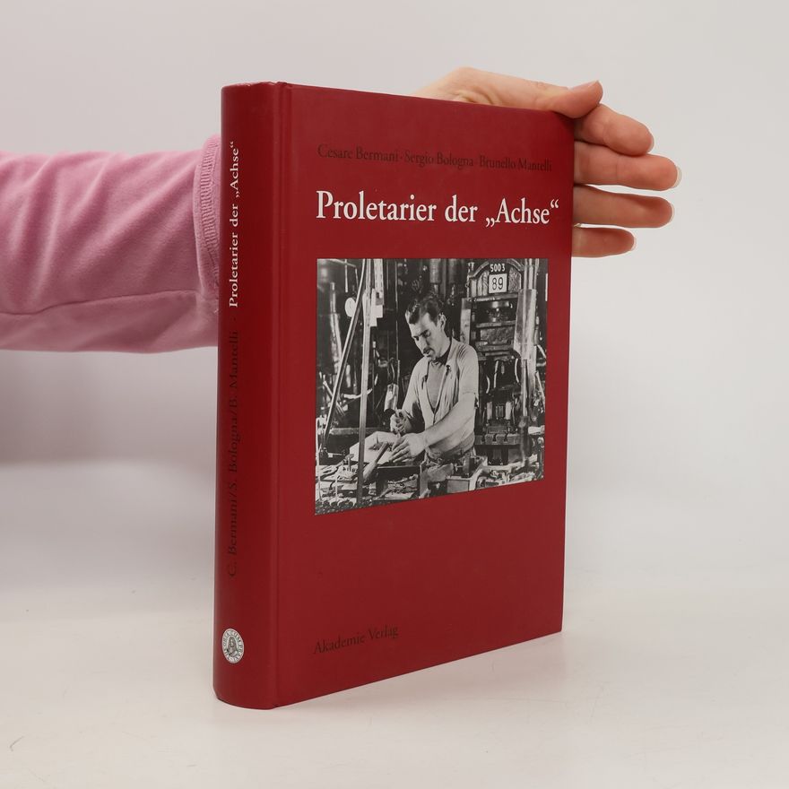 Cesare Bermani Proletarier der "Achse"