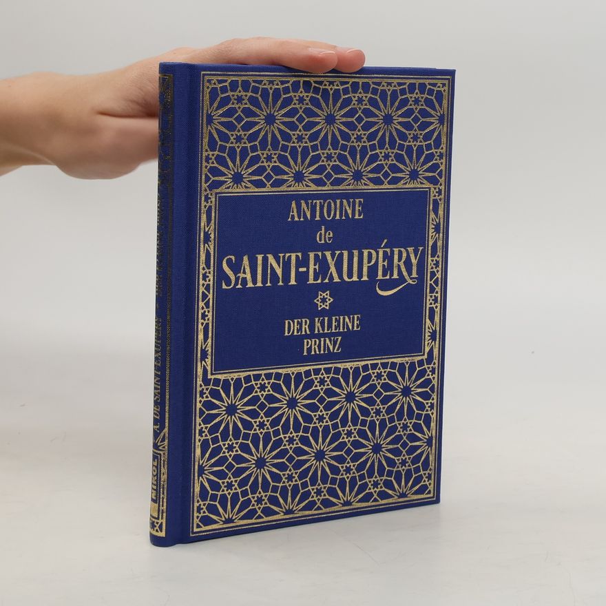 Antoine de Saint-Exupéry Der kleine Prinz
