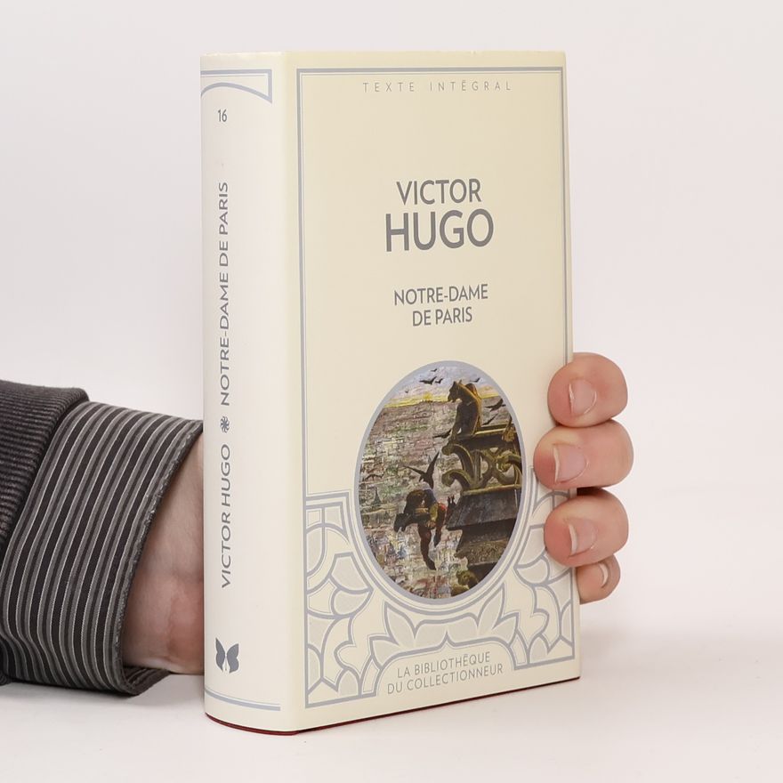 Victor Hugo Notre-Dame de Paris