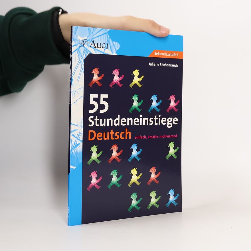Juliane Stubenrauch-Böhme 55 Stundeneinstiege Deutsch