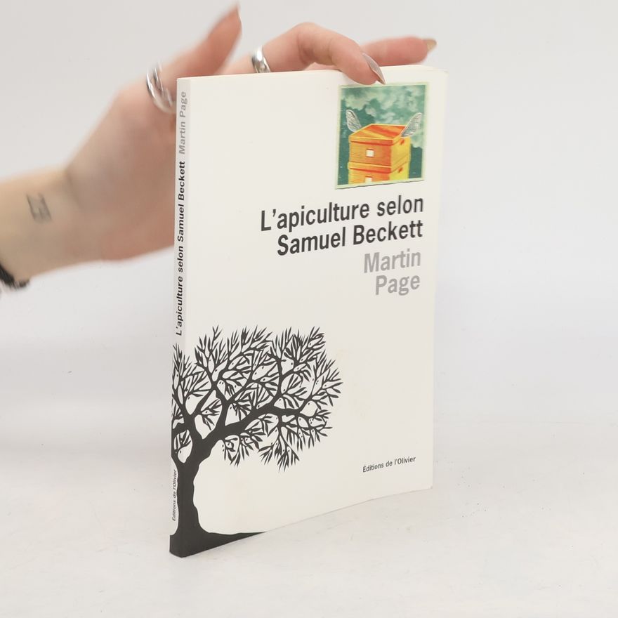 Martin Page L'apiculture selon Samuel Beckett