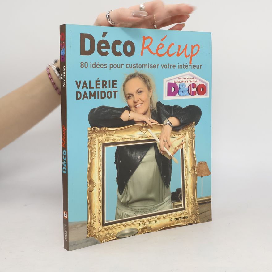Valérie Damidot Déco Récup