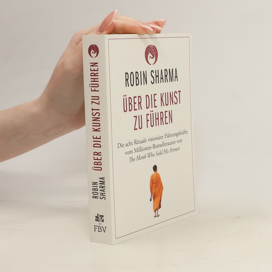 Robin Sharma Über die Kunst zu führen