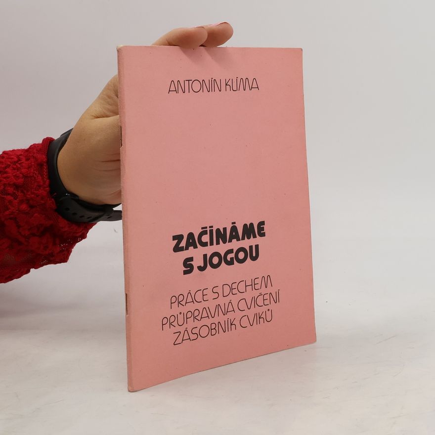 Antonín Klíma Začínáme s jogou