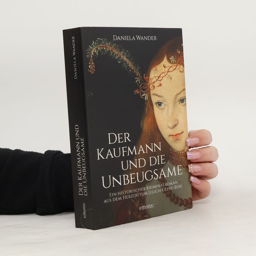 Daniela Wander Der Kaufmann und die Unbeugsame