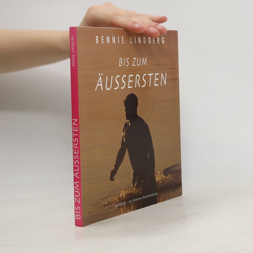 Bennie Lindberg Bis zum Äußersten