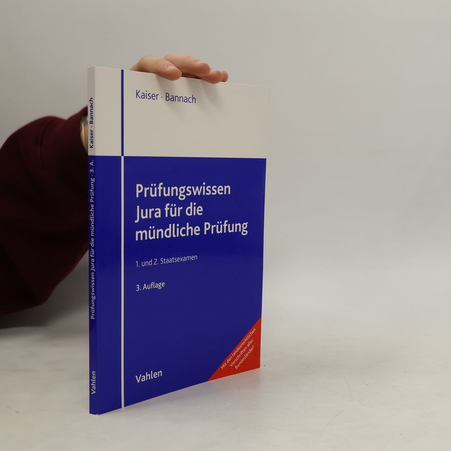 Torsten Kaiser Prüfungswissen Jura für die mündliche Prüfung