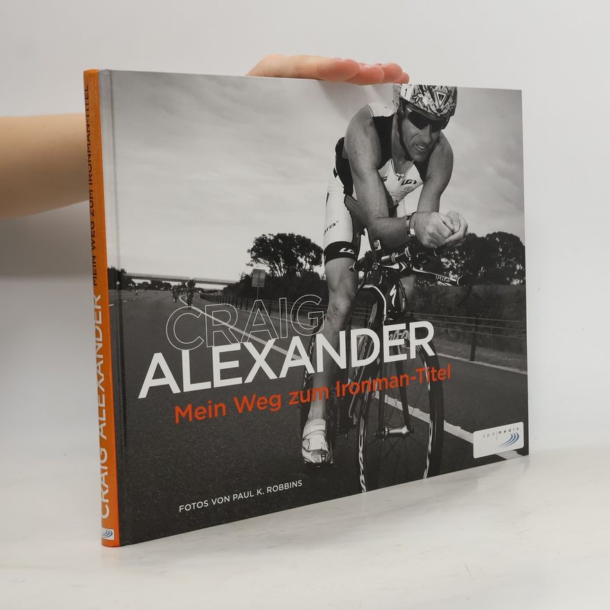 Craig Alexander Mein Weg zum Ironman-Titel