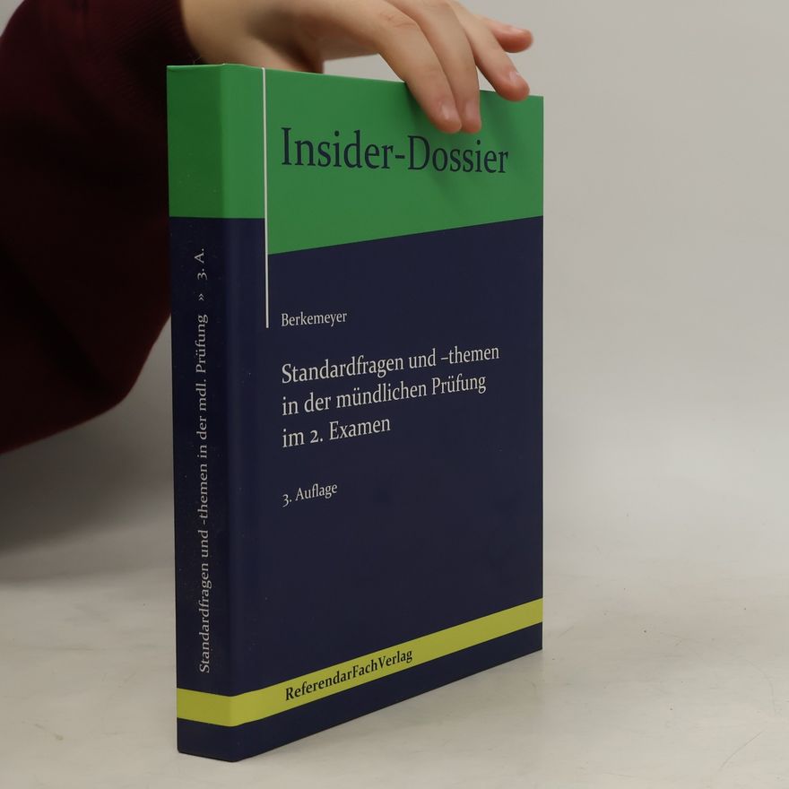 Michael Berkemeyer Standardfragen und -themen in der mündlichen Prüfung im 2. Examen