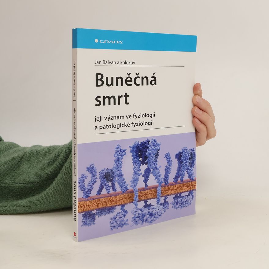 Jan Balvan Buněčná smrt