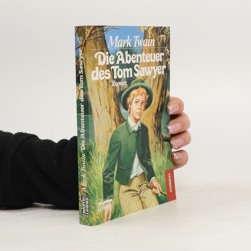 Mark Twain Die Abenteuer des Tom Sawyer