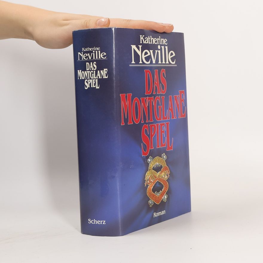 Katherine Neville Das Montglane-Spiel