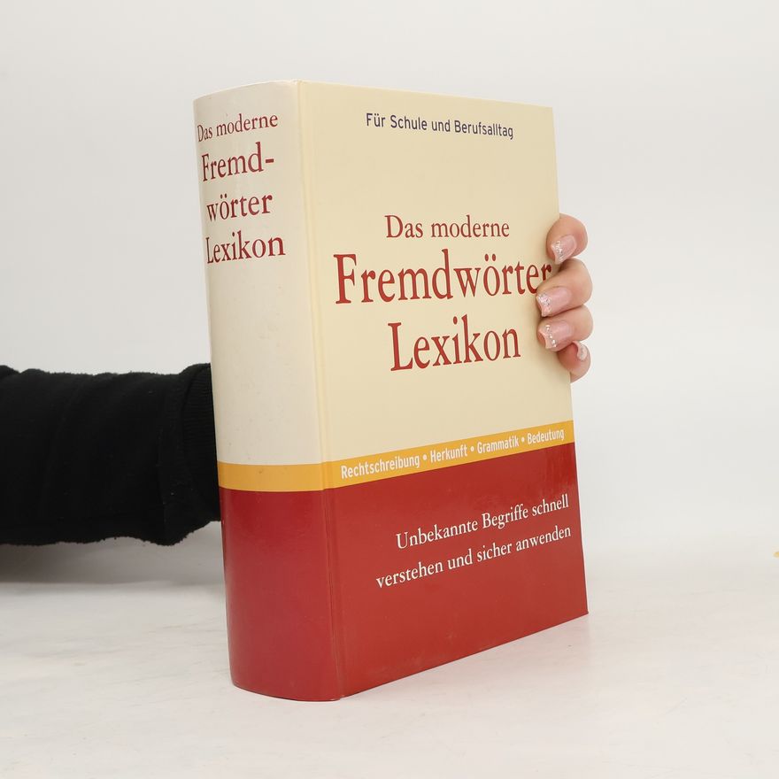 Autorenkollektiv Das moderne Fremdwörter Lexikon