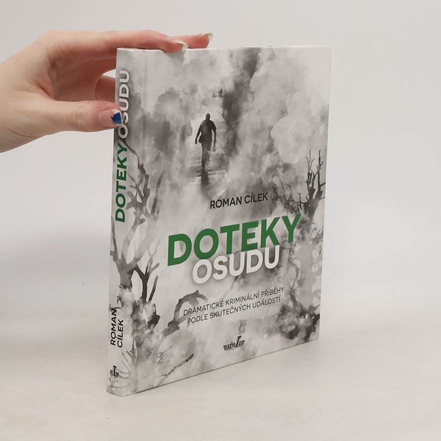 Roman Cílek Doteky osudu