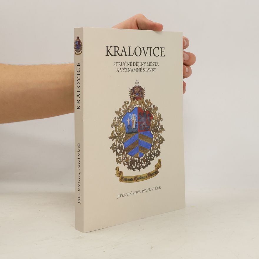 Pavel Vlček Kralovice - stručné dějiny města a významné stavby