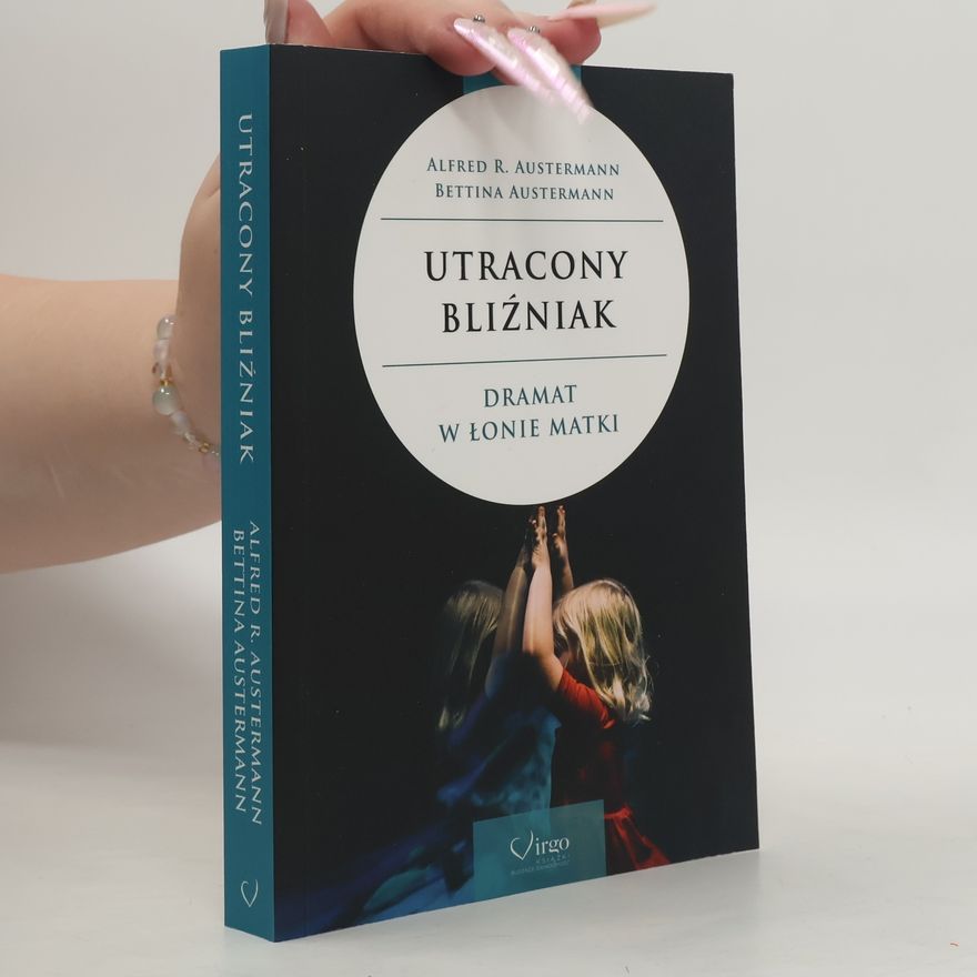 Bettina Austermann Utracony bliźniak