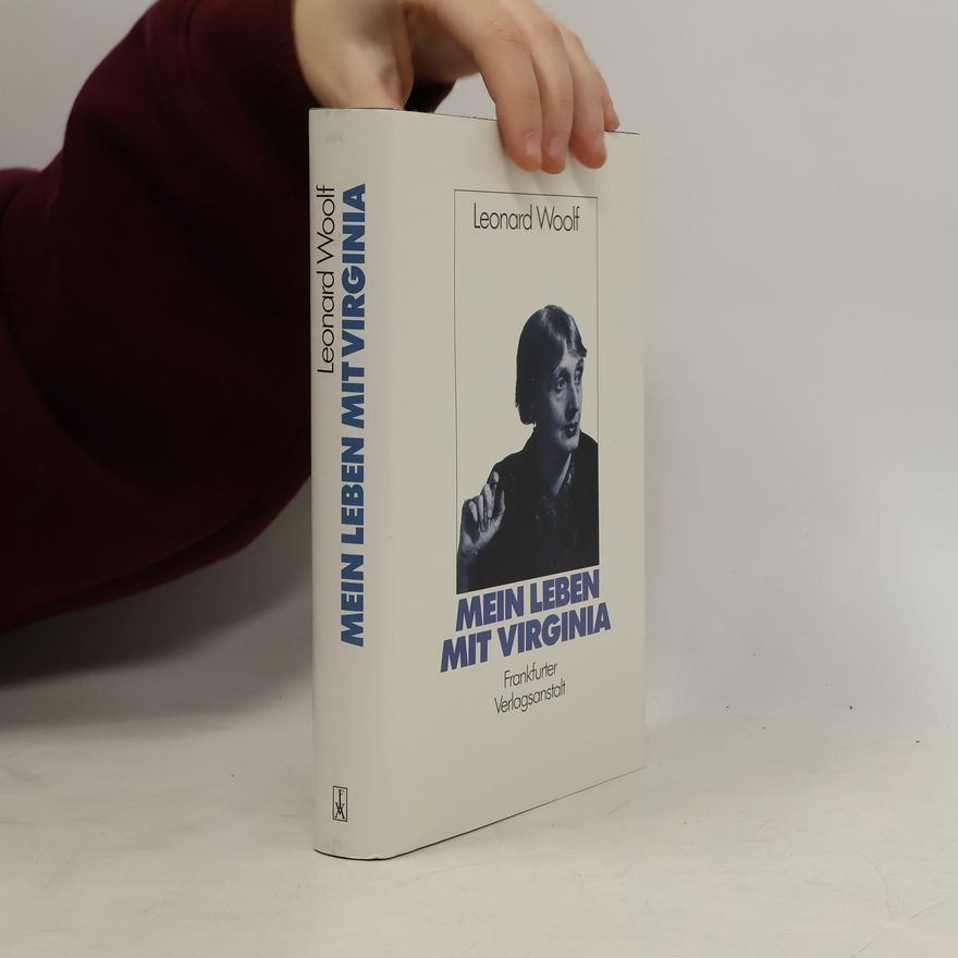 Leonard Woolf Mein Leben mit Virginia