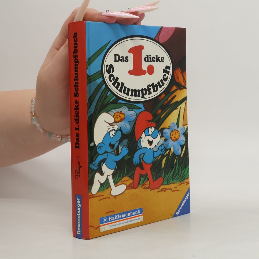 Peyo Das erste dicke Schlumpfbuch