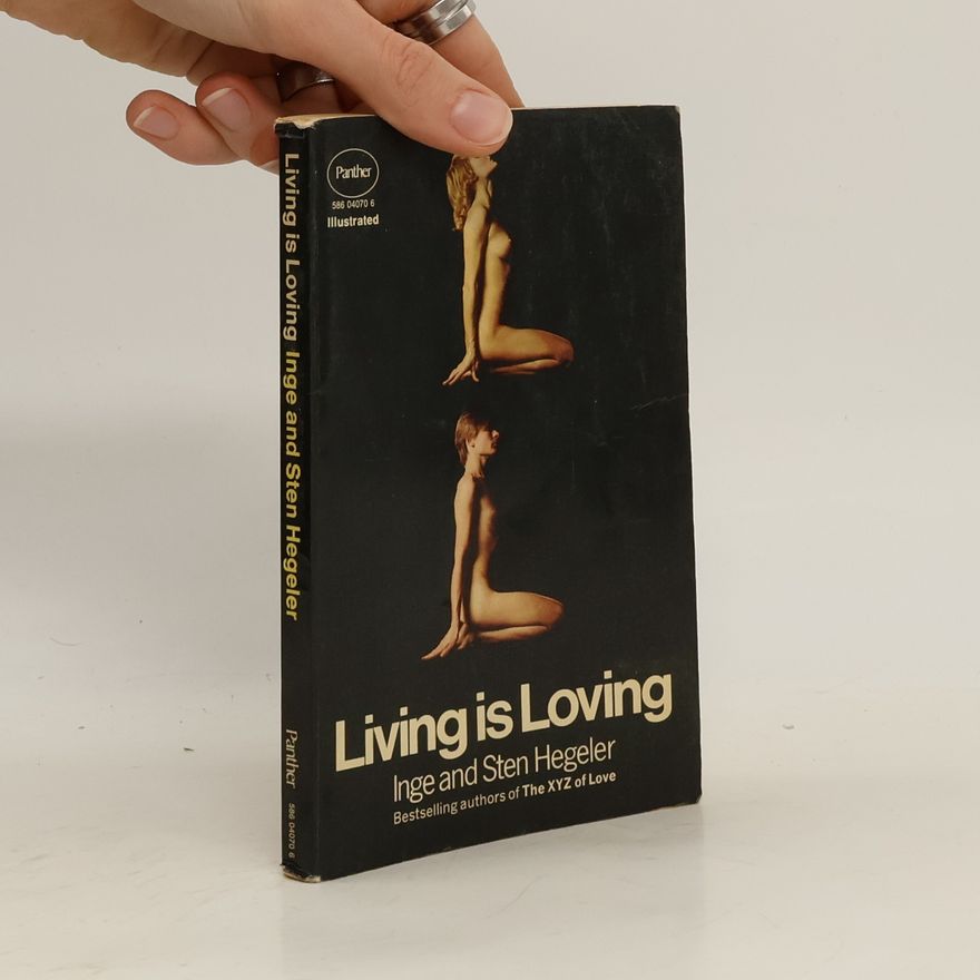 Inge Hegeler Living is Loving