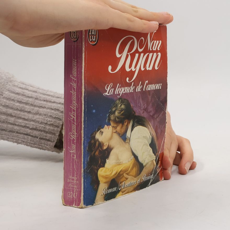 Nan Ryan La légende de l'amour