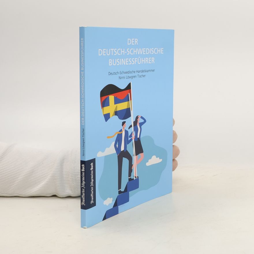 Ninni Löwgren Tischer Der deutsch-schwedische Businessführer