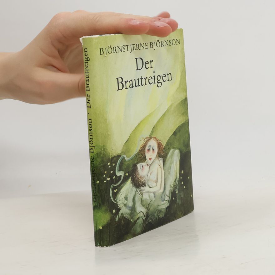 Bjørnstjerne Bjørnson Der Brautreigen