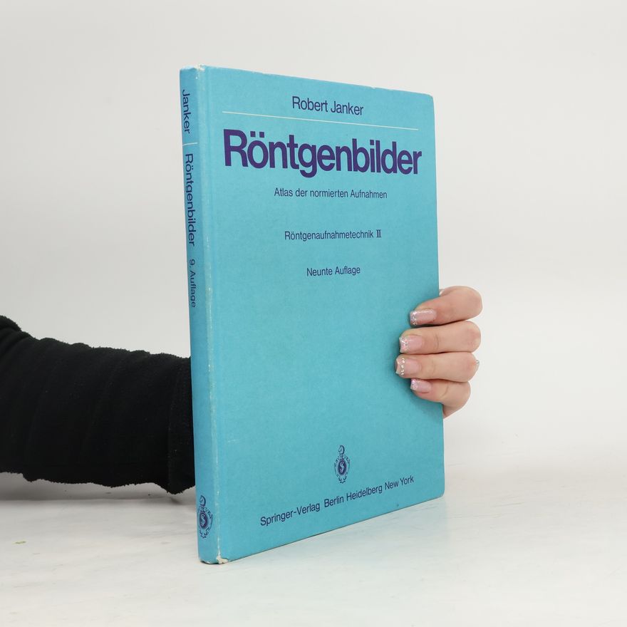 Robert Janker Röntgenbilder