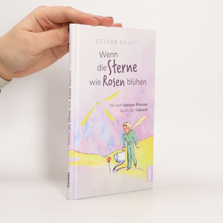 Esther Kraft Wenn die Sterne wie Rosen blühen
