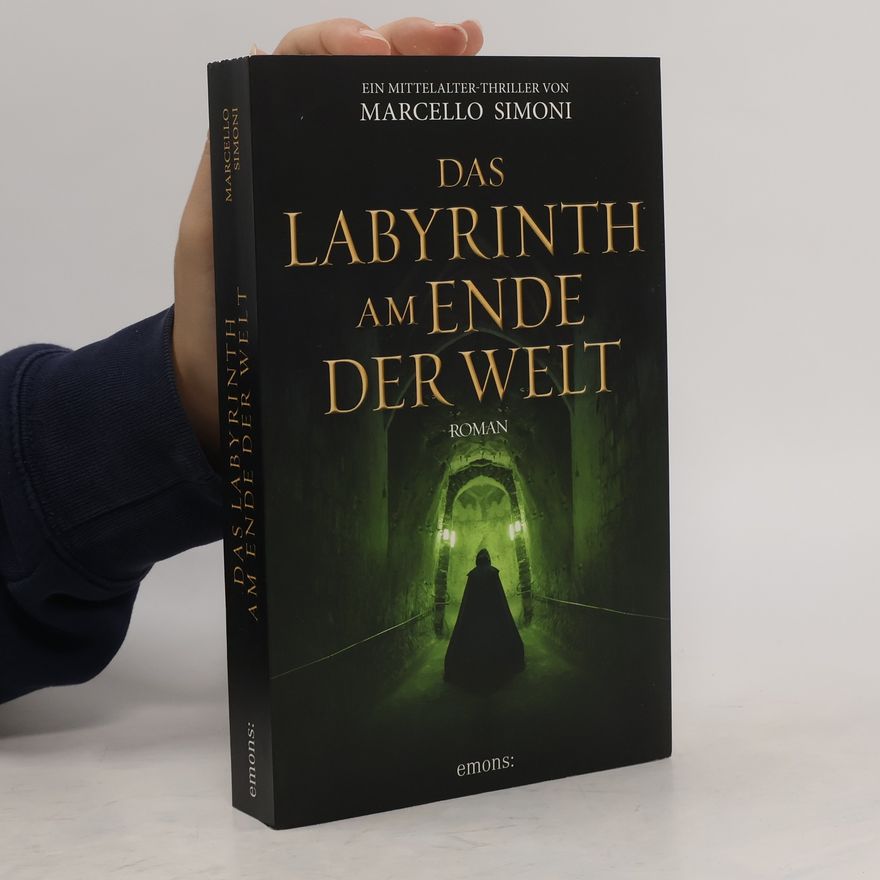Marcello Simoni Das Labyrinth am Ende der Welt