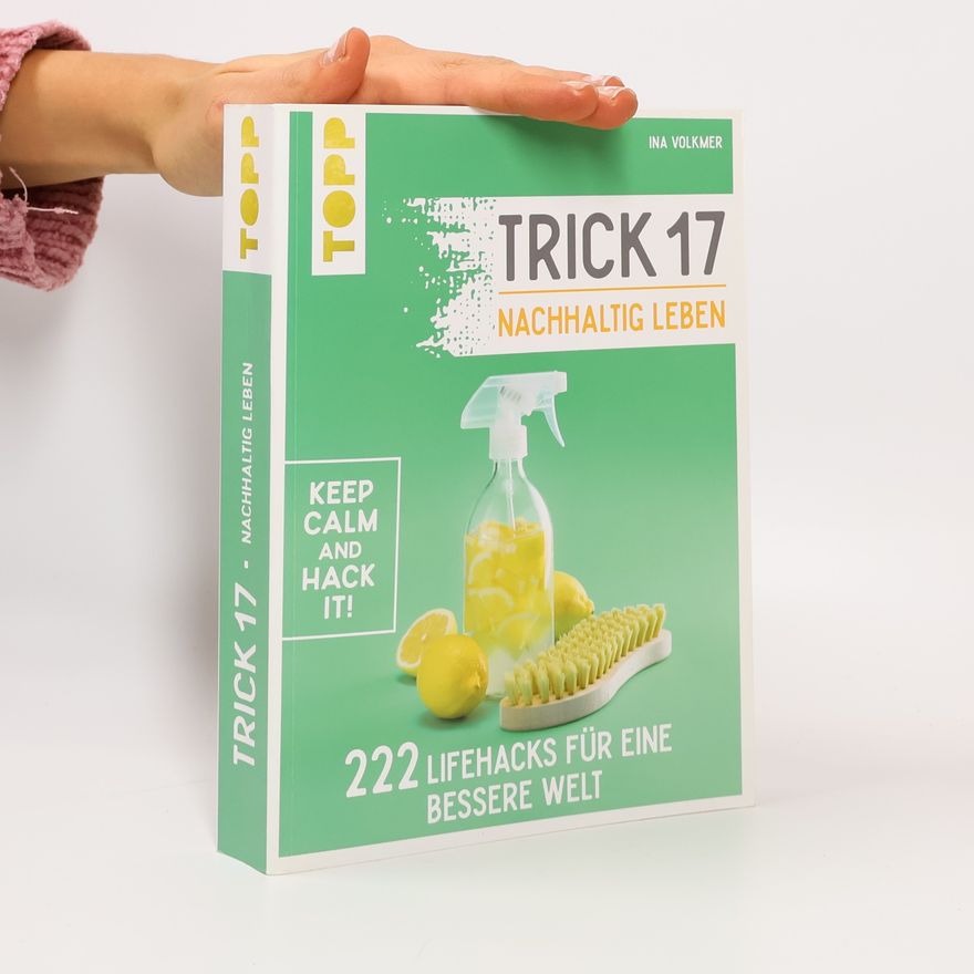 Ina Volkmer Trick 17 - Nachhaltig leben