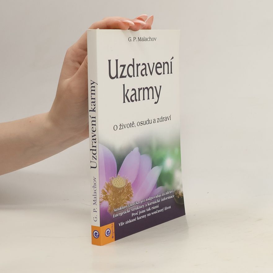 Gennadij Petrovič Malachov Uzdravení karmy
