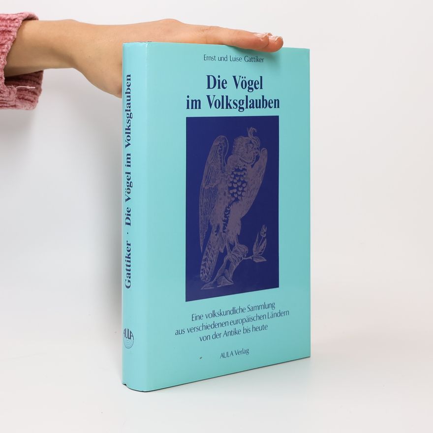 Ernst Gattiker Die Vögel im Volksglauben