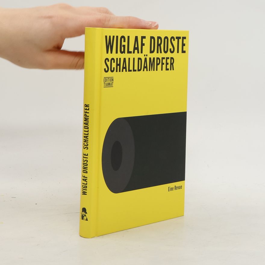 Wiglaf Droste Schalldämpfer