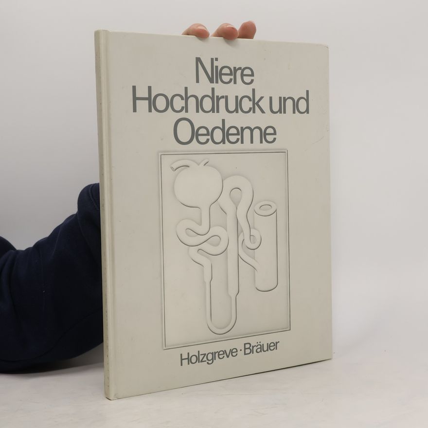 Collectif d'auteurs Niere Hochdruck und Oedeme