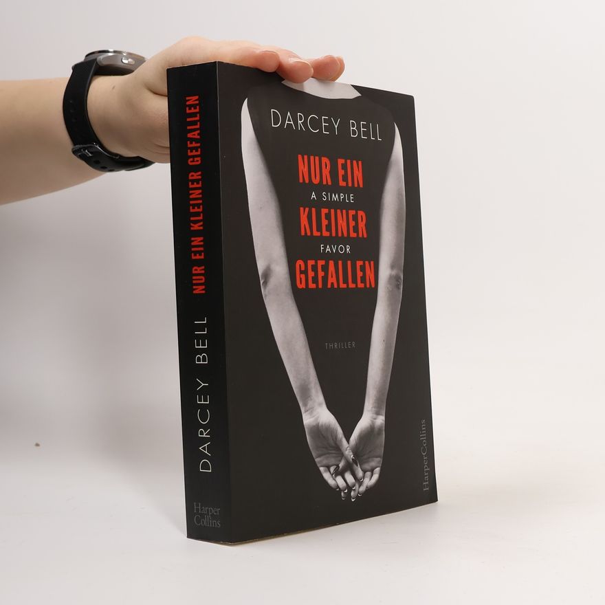 Darcey Bell Nur ein kleiner Gefallen