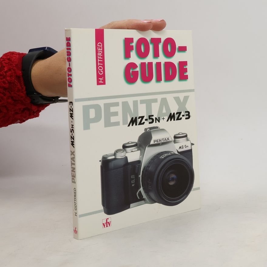 Horst Gottfried Foto-Guide Pentax MZ-5N + MZ-3