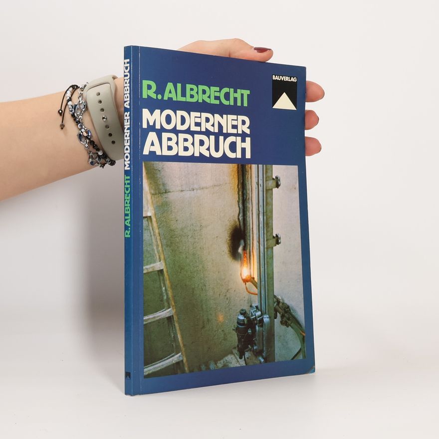 Rudolf Albrecht Moderner Abbruch