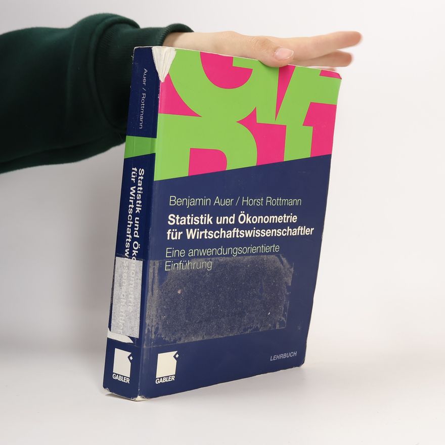 Benjamin R. Auer Statistik und Ökonometrie für Wirtschaftswissenschaftler