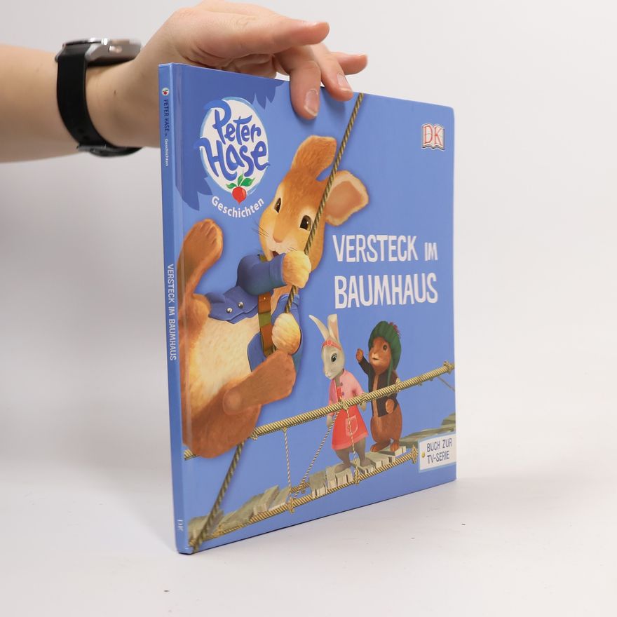 Autorenkollektiv Peter-Hase-Geschichten - Versteck im Baumhaus