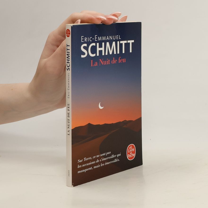 Eric Emmanuel Schmitt La nuit de feu
