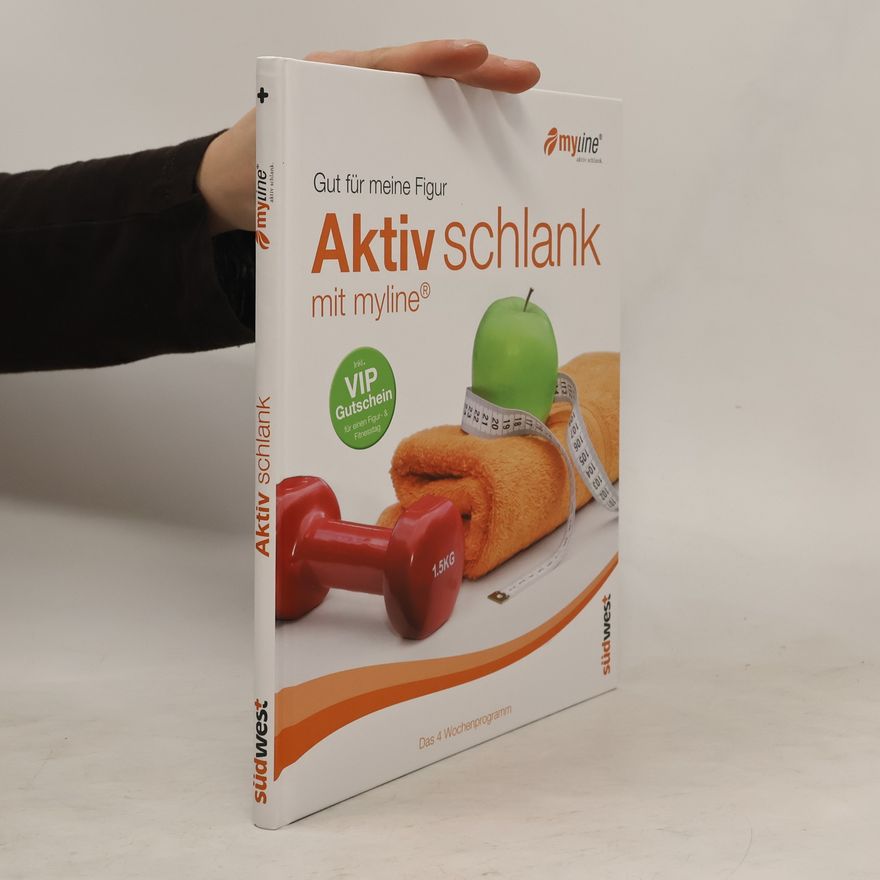 Various authors Aktiv schlank mit myline