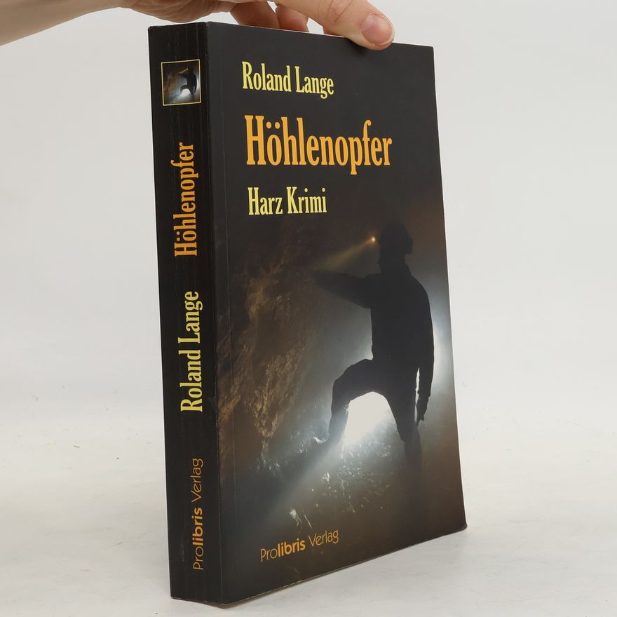 Roland Lange Höhlenopfer