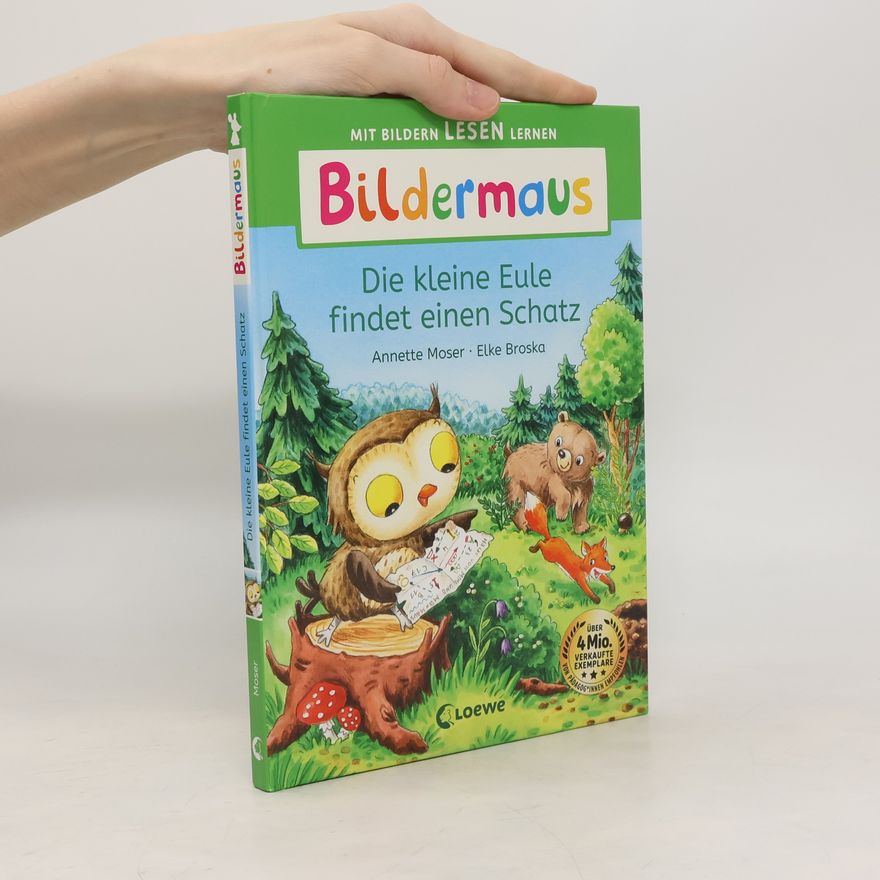 Annette Moser Bildermaus - Die kleine Eule findet einen Schatz