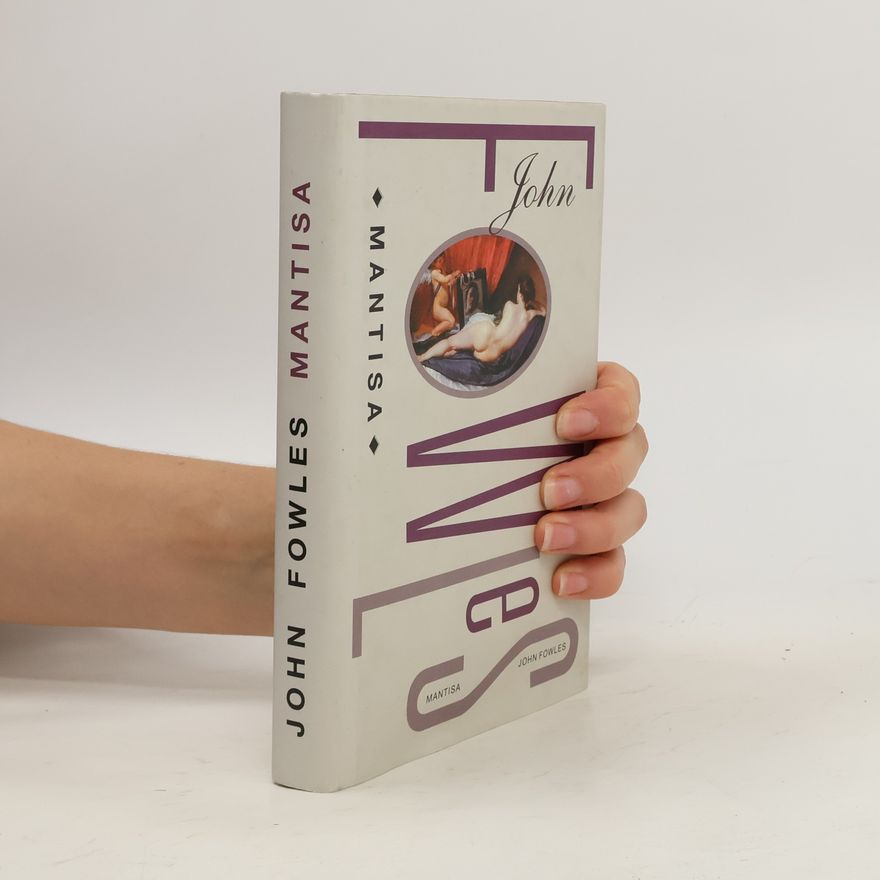 John Fowles Mantisa