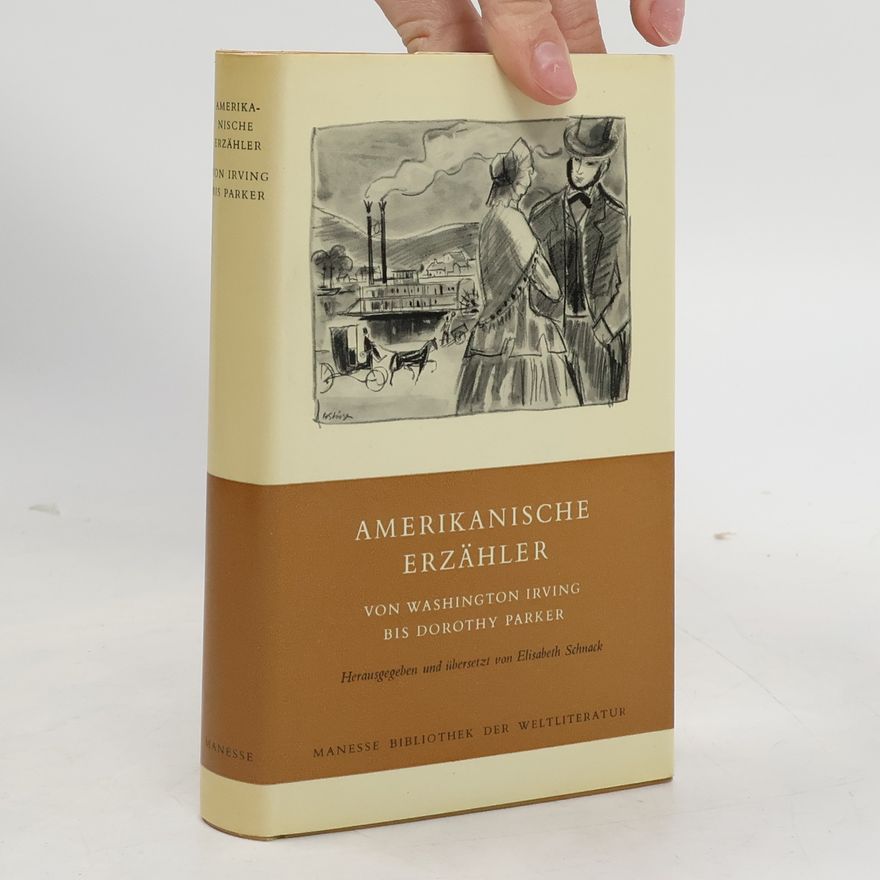 Washington Irving Amerikanische Erzähler von Washington Irwing bis Dorothy Parker