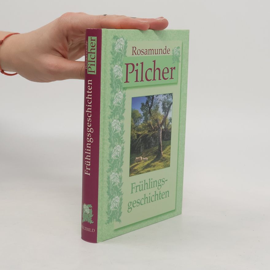 Rosamunde Pilcher Frühlingsgeschichten